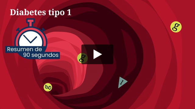 Resumen de 90 segundos: Diabetes tipo 1